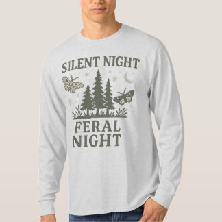 Stille Nacht Wilde Nacht Herren Langarmshirt T-Shirt
