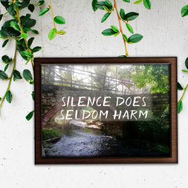 Stille schadet sprichwörtlichen Brückenplakaten se Poster