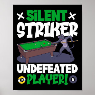 Stille Streiker - Billard und Katze Poster