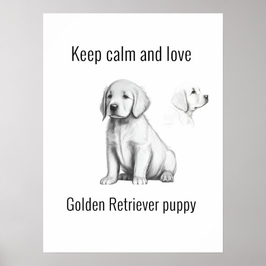 Stille und Liebe Golden Retriever Welpe behalten Poster (Vorne)