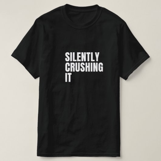 Stille Zerkleinerung bedeutet T - Shirt (Design vorne)