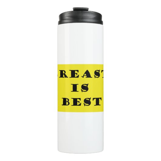 Stillen ist am besten thermosbecher (Vorderseite)