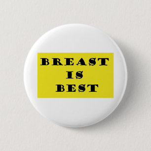 Stillen ist das Beste Button