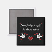 Stillen ist ein Geschenk Magnet (Vorderseite/Rückseite)