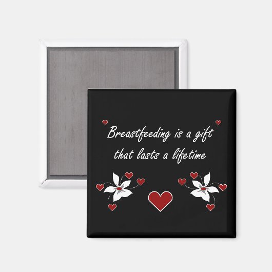 Stillen ist ein Geschenk Magnet (Vorderseite/Rückseite)