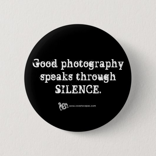 Stilles Fotografie-Zitat Button (Vorderseite)
