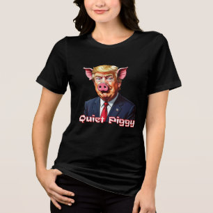 Stilles Schweinchen Anti-Trump politischer Humor Tri-Blend Shirt