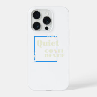 Stilles Selbstvertrauen süßes iPhones Design iPhone 15 Pro Hülle