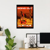 Stilvoll ausgehen - Terminator stürzt hoch Poster (Heimbüro)