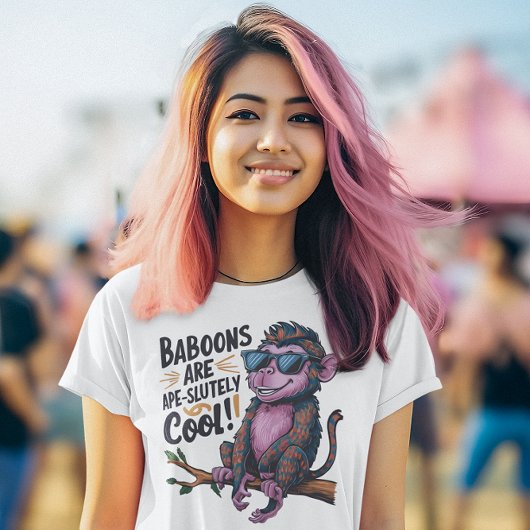 Stilvoll Baboon: Baboons sind ape-solut cool T-Shirt