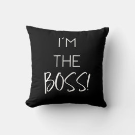 Stilvoll bin ich der Chef Kissen