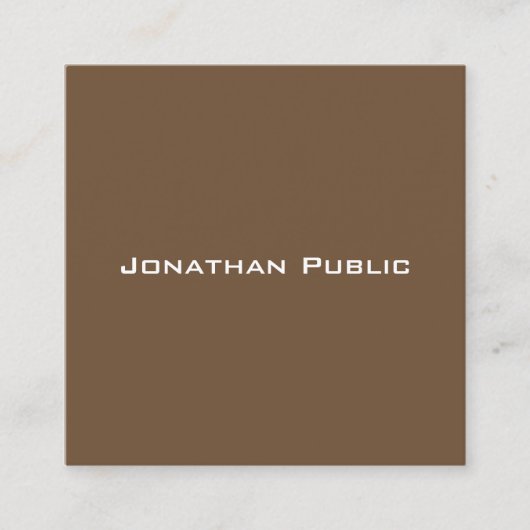 Stilvoll braun Künstlerisch simpel Modern Schlicht Quadratische Visitenkarte (Vorderseite)