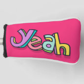 Stilvoll Cooles "Yeah" fett rosa farbenfrohe Sport Golf Headcover (Vorderseite)