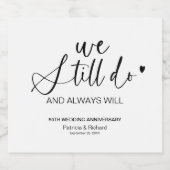 Stilvoll machen wir noch Hochzeitstag Vow Erneueru Schaumweinetikett (Einzelnes Label)