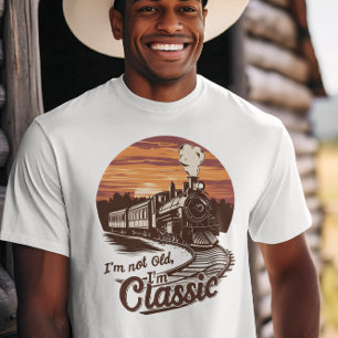 Stilvoll Zug Ich bin nicht alt Ich bin klassisch T-Shirt