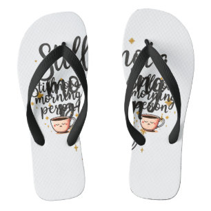 Stilvolle ästhetische Flip Flops mit "Still Not a  Badesandalen