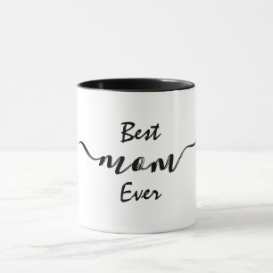 Stilvolle Best Mama Ever Tasse