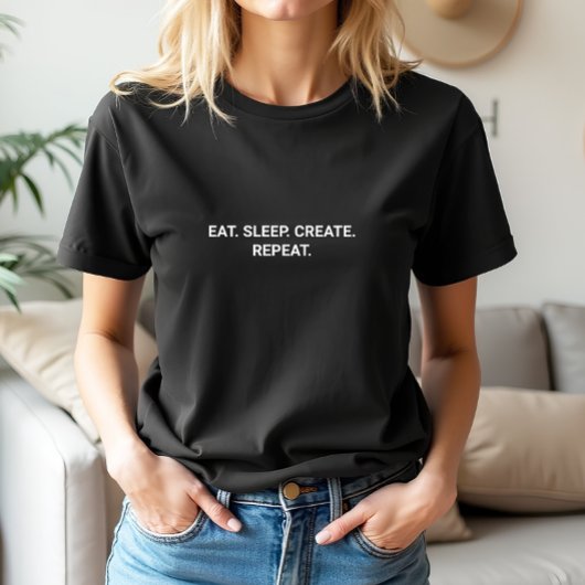 Stilvolle Black Eat Sleep Erstellen Wiederholung S T-Shirt