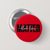 Stilvolle Black Lives Matter Typografie Button (Vorne & Hinten)