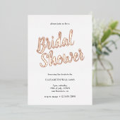 Stilvolle Chic Brautparty Rose Gold Folieneinladung (Stehend vorne)