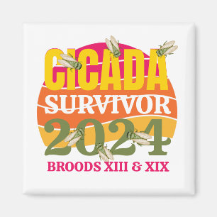 Stilvolle CICADA SURVIVOR 2024 Broods XIII XIX Magnet