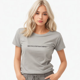 Stilvolle Gray Editing ist alles Slogan T-Shirt