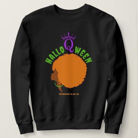 Stilvolle HALLOQWEEN Afro Queen Halloween Sweatshirt (Design vorne)