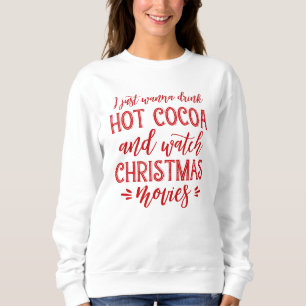 Stilvolle Hot Cocoa und Weihnachtsfilme Sweatshirt