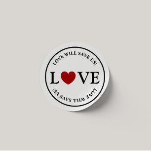 Stilvolle Liebe Rette uns Slogan Classic Round Runder Aufkleber