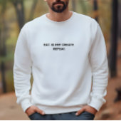Stilvolle Men White Eat Sleep Erstellen Wiederholu Sweatshirt