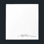 Stilvolle moderne Girly Script Black Notizblock<br><div class="desc">Stilvolles,  modernes,  Girly Script,  Black Notepad</div>