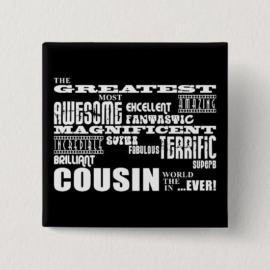 Stilvolle moderne u. Spaß-Cousins: Bestster Cousin Button (Vorderseite)