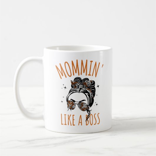 Stilvolle Mommin' like a Boss Mother Day Fun Quote Kaffeetasse (Links)