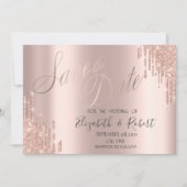 Stilvolle Rose Gold Glitzer Tropfen Save the Date (Vorderseite)