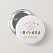 Stilvolle Royal Crown Social Distancing Boss Mama Button (Vorne & Hinten)