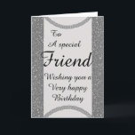 Stilvolle Special friend Geburtstagskarte Feiertagskarte<br><div class="desc">Stilvolle besondere Geburtstagskarte eines Freundes</div>