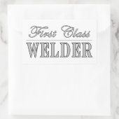 Stilvolle Welders : First Class Welder Rechteckiger Aufkleber (Tasche)