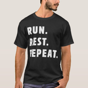 Stilvolle Wiederholung der Erholung ausführen T-Shirt