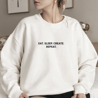 Stilvoller White Eat Sleep Erstellen Sie Wiederhol Sweatshirt