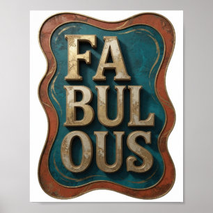 Stilvolles Gold FABULOUS Zitat-Design Poster
