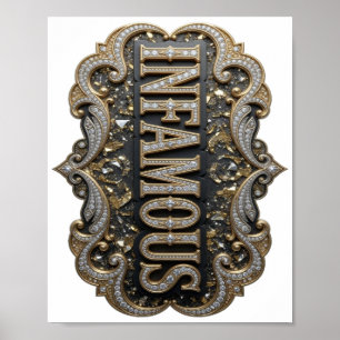 Stilvolles Gold INFAMOUS Fettes Design Poster