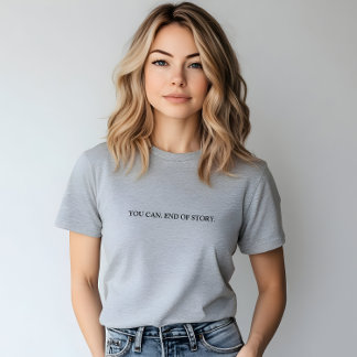 Stilvolles Grau, das du kannst. Slogan am Ende der T-Shirt