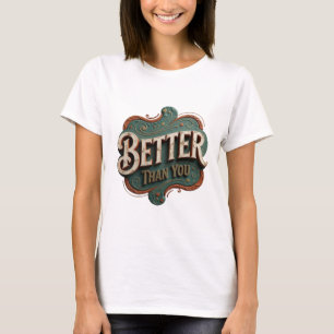 Stilvolles Orange BESSER ALS DU Modernes Design T-Shirt
