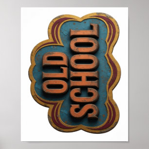 Stilvolles Orange OLD SCHOOL Fettes Design Poster