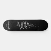 Stilvolles Schwarz Lasse den Good Times Roll Trauz Skateboard (Horizontal)