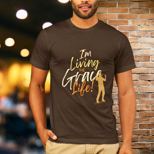 Stilvolles Textangebot Ich lebe das Grace Life T-Shirt