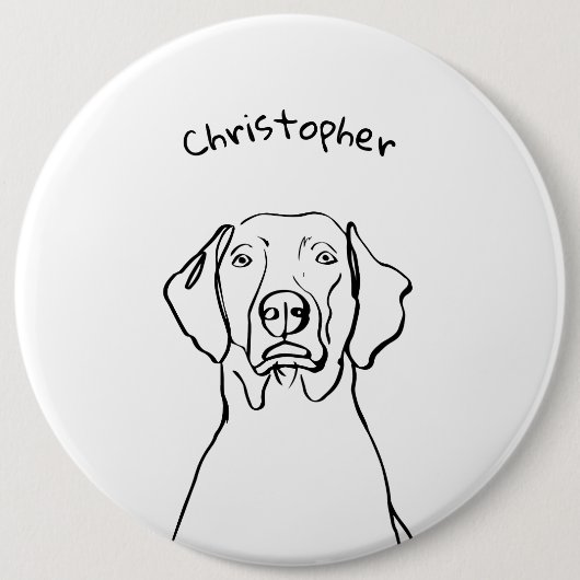 Stilweimaraner: Ihr Text, Ihr Stil Button (Vorderseite)