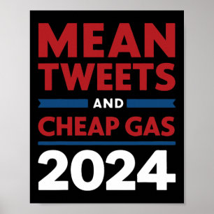 Stimm Mittel Tweets Und Billiges Gas Pro Trump Rep Poster