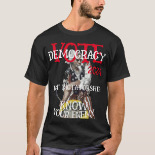 STIMME DEMOKRATIE NICHT DIKTATUR 2024 T-Shirt