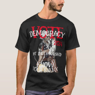 STIMME DEMOKRATIE NICHT DIKTATUR 2024 T-Shirt